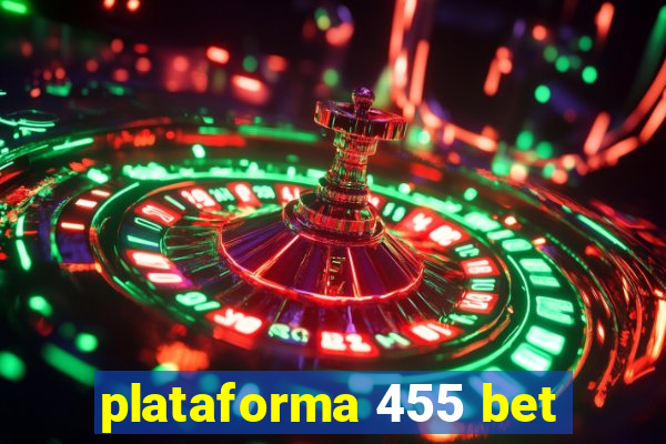 plataforma 455 bet